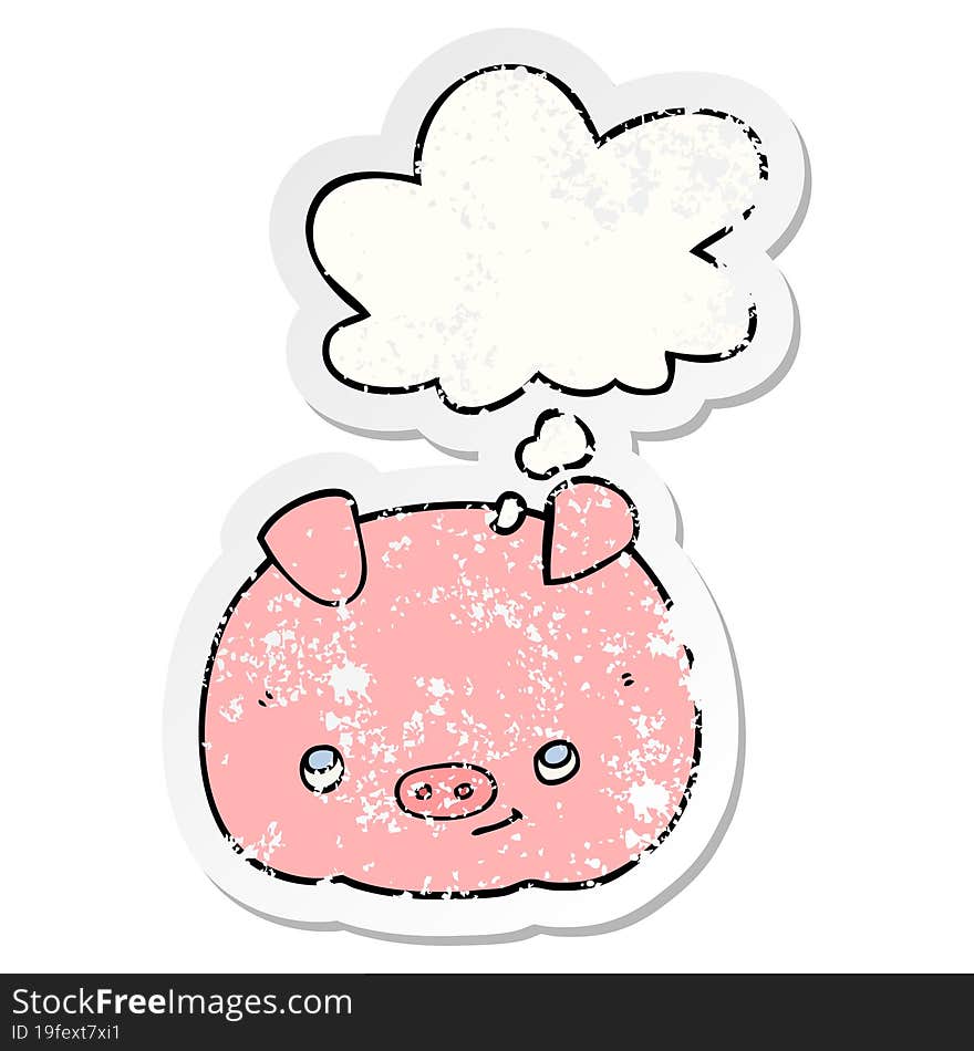 cartoon happy pig and thought bubble as a distressed worn sticker