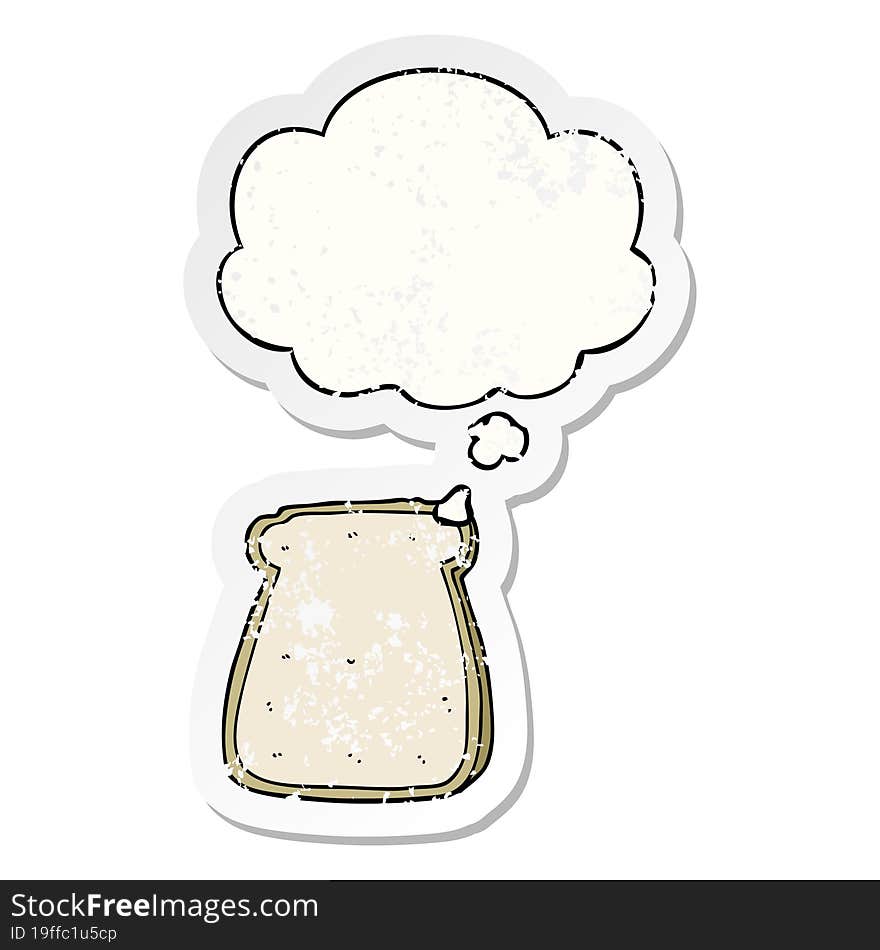 cartoon slice of bread with thought bubble as a distressed worn sticker