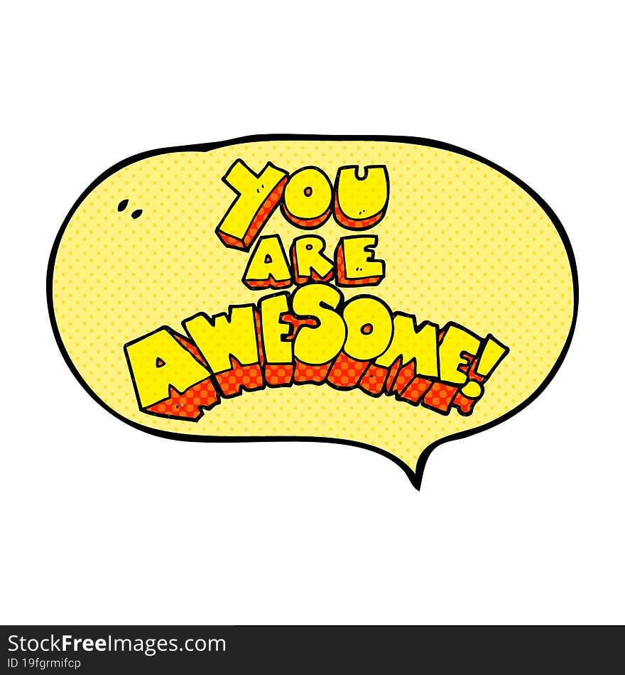 you are awesome comic book speech bubble cartoon sign