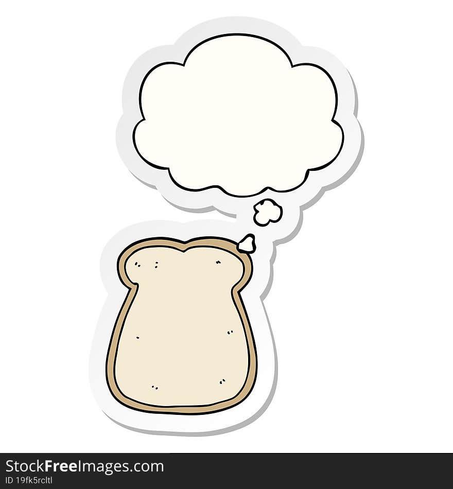 cartoon slice of bread with thought bubble as a printed sticker