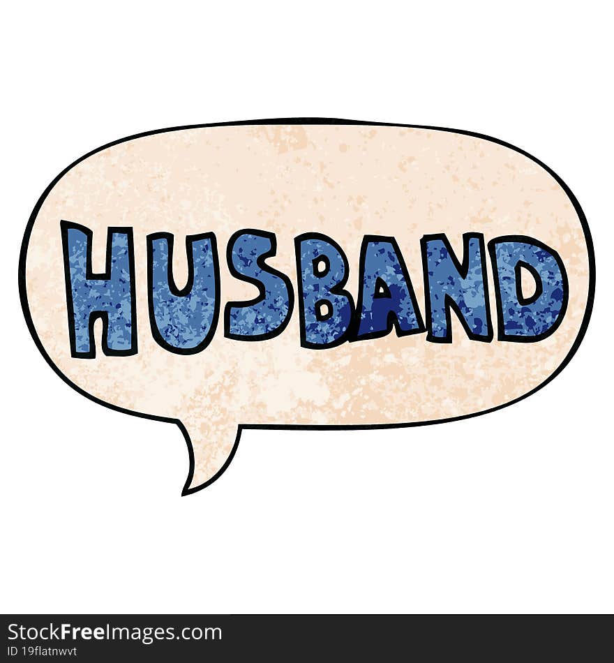 cartoon word husband and speech bubble in retro texture style