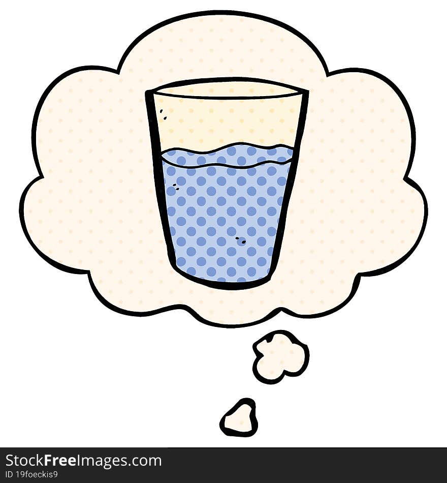 cartoon glass of water with thought bubble in comic book style