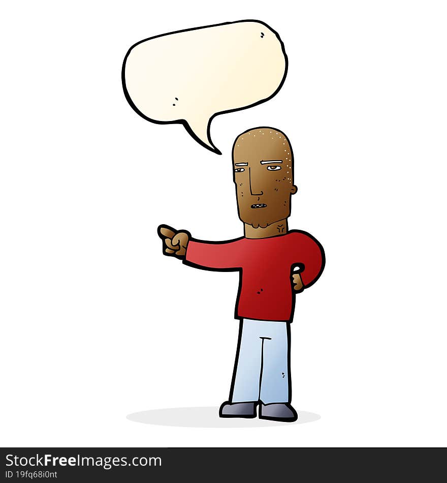 cartoon tough guy pointing with speech bubble