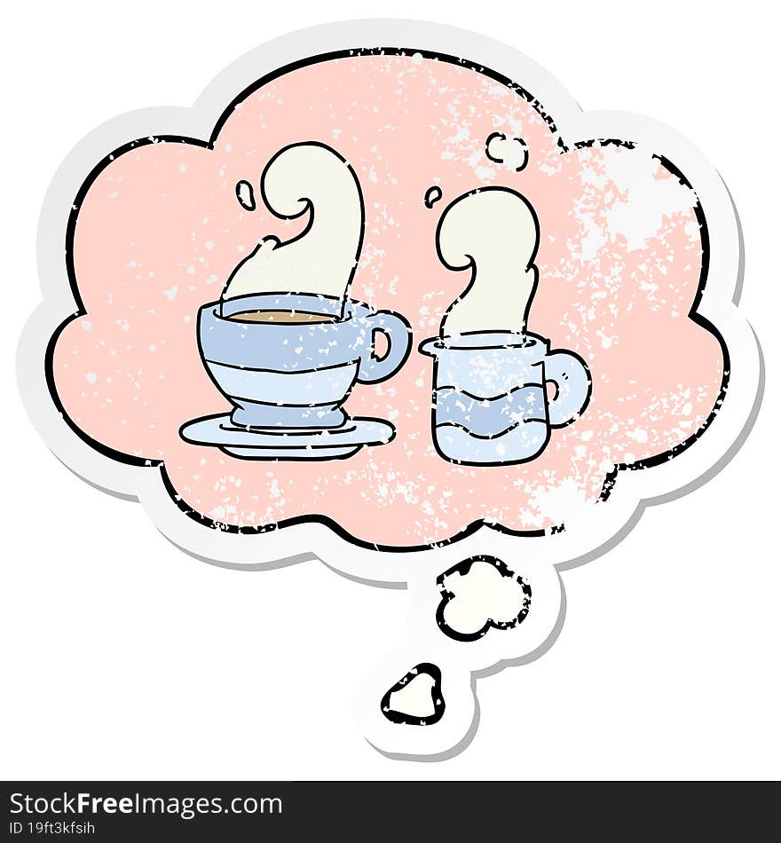 cartoon cup of coffee with thought bubble as a distressed worn sticker