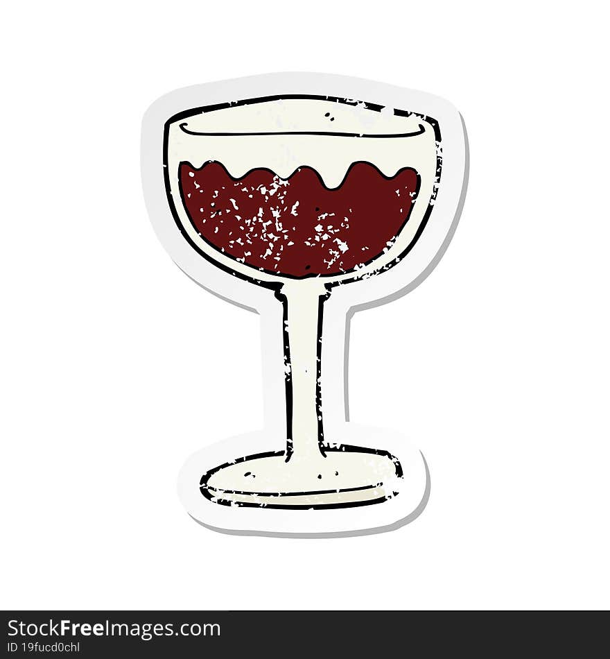 Retro Distressed Sticker Of A Cartoon Glass Of Red Wine