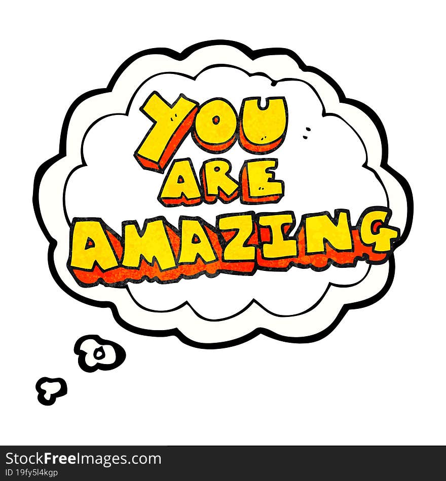 thought bubble textured cartoon you are amazing text