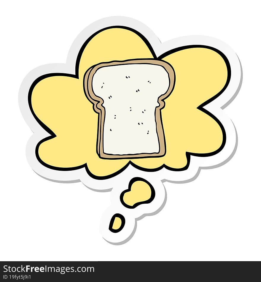 cartoon slice of bread with thought bubble as a printed sticker