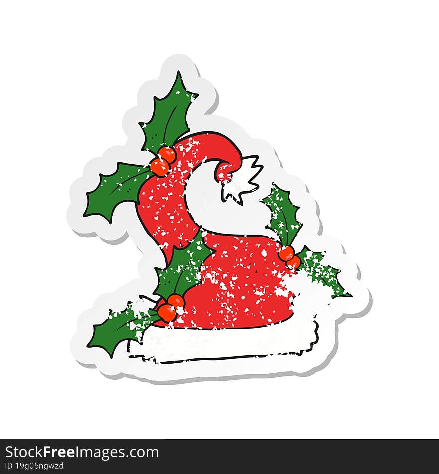 Retro Distressed Sticker Of A Cartoon Christmas Holly Hat