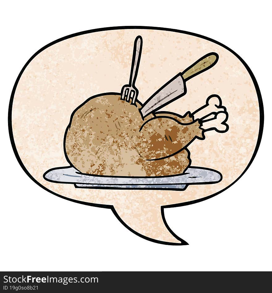 cartoon cooked turkey being carved with speech bubble in retro texture style