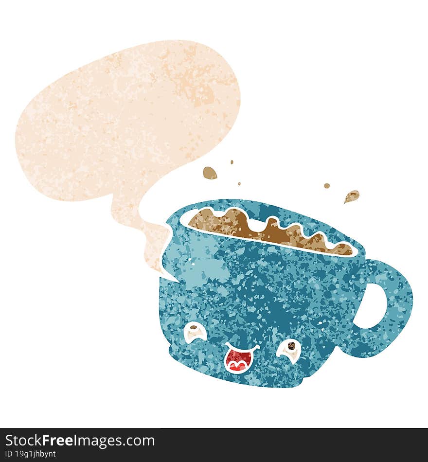 cartoon cup of coffee and speech bubble in retro textured style