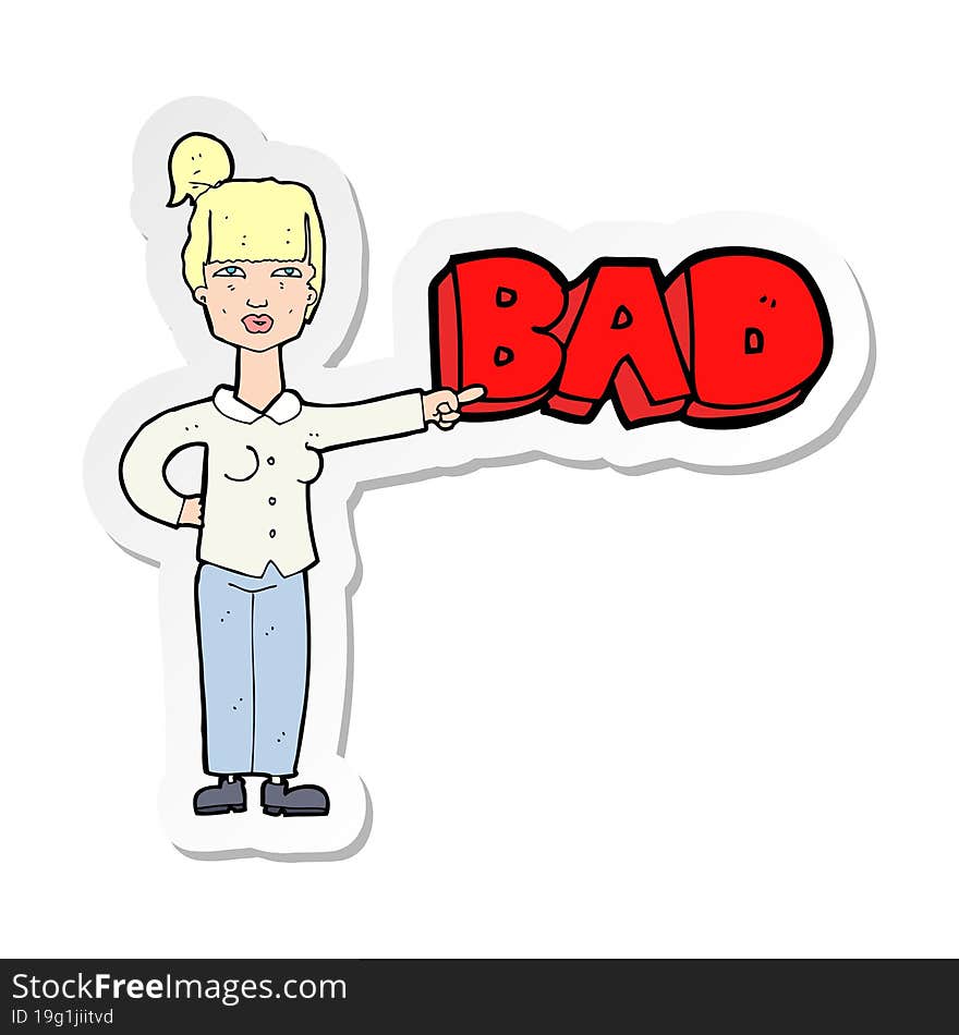 Sticker Of A Cartoon Woman Pointing Out The Bad