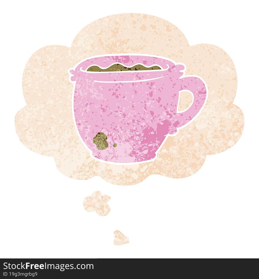 cartoon hot cup of coffee with thought bubble in grunge distressed retro textured style. cartoon hot cup of coffee with thought bubble in grunge distressed retro textured style