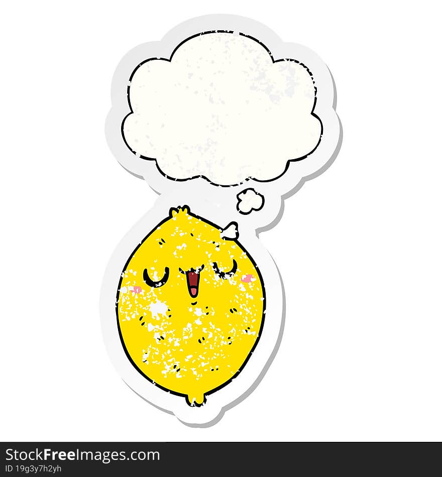 Cartoon Happy Lemon And Thought Bubble As A Distressed Worn Sticker