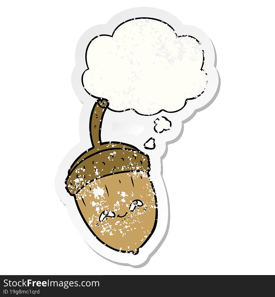 cartoon acorn and thought bubble as a distressed worn sticker