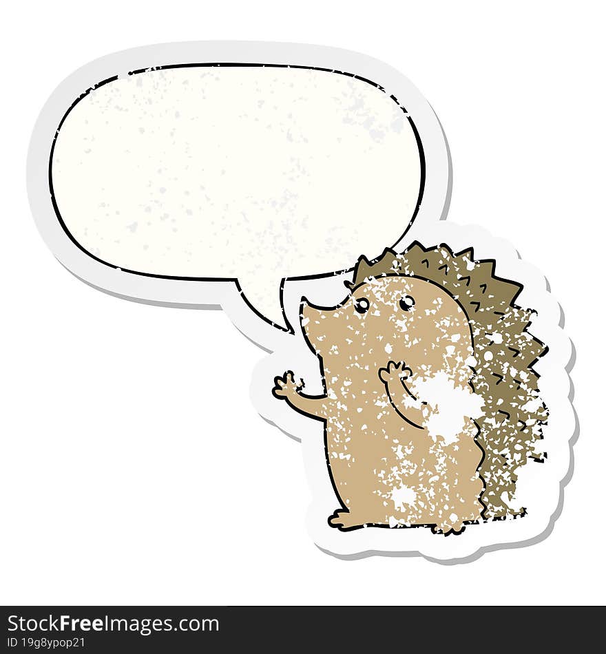 Cartoon Hedgehog And Speech Bubble Distressed Sticker