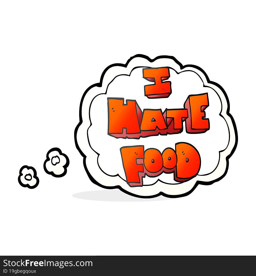 Thought Bubble Cartoon I Hate Food Symbol