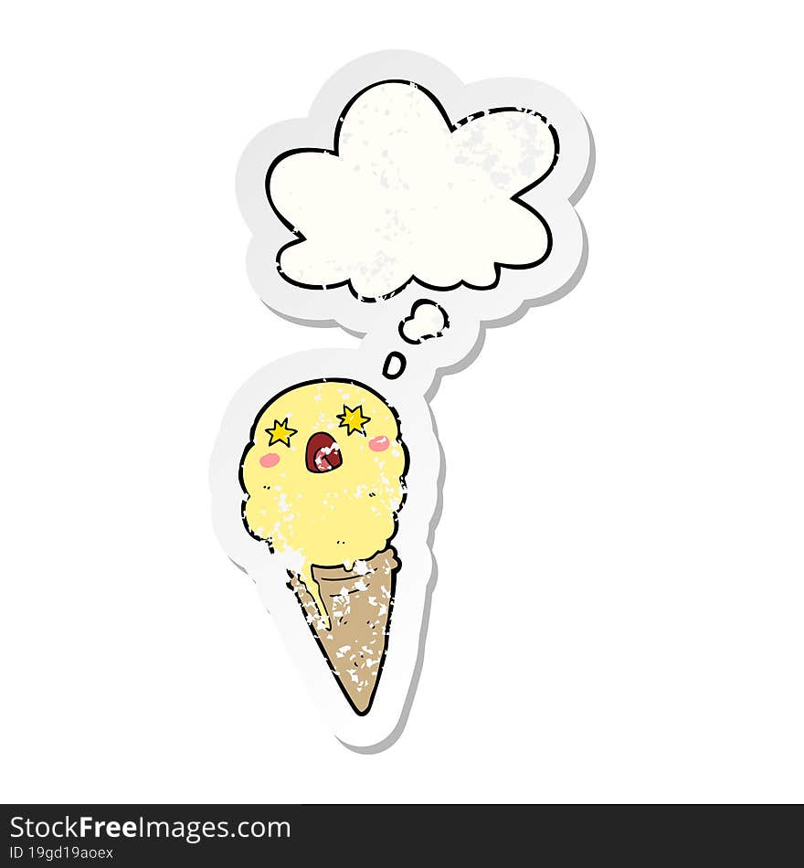 Cartoon Shocked Ice Cream And Thought Bubble As A Distressed Worn Sticker