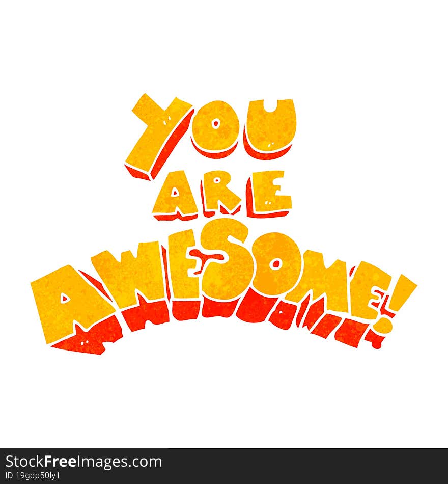 You Are Awesome Retro Cartoon Sign