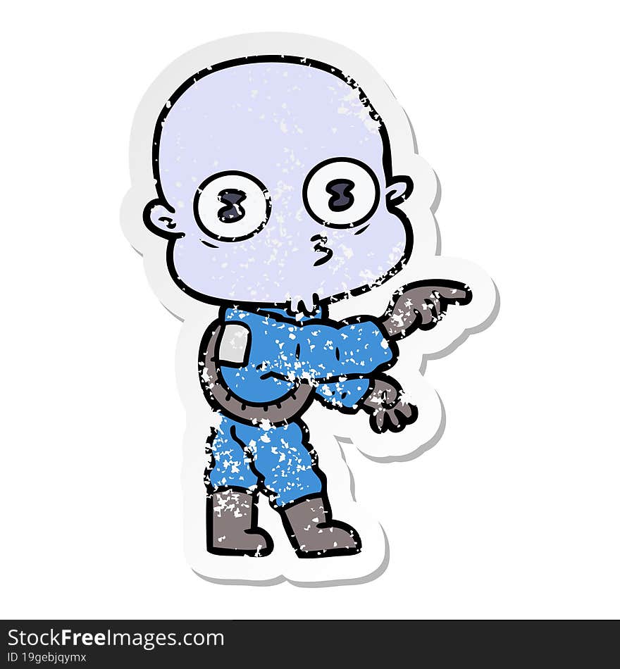 distressed sticker of a cartoon weird bald spaceman pointing