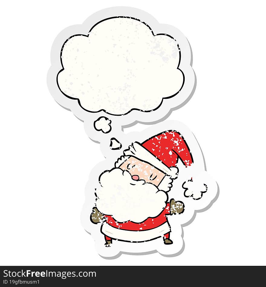 Cartoon Santa Claus And Thought Bubble As A Distressed Worn Sticker