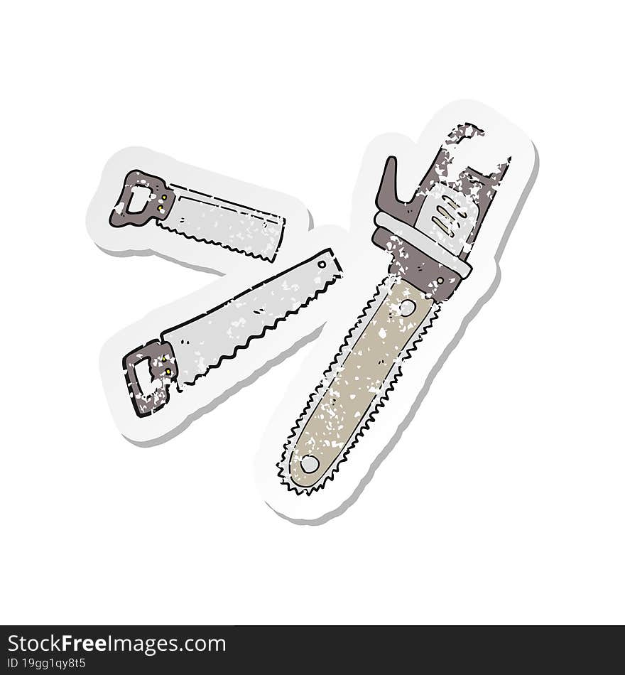 retro distressed sticker of a cartoon saws