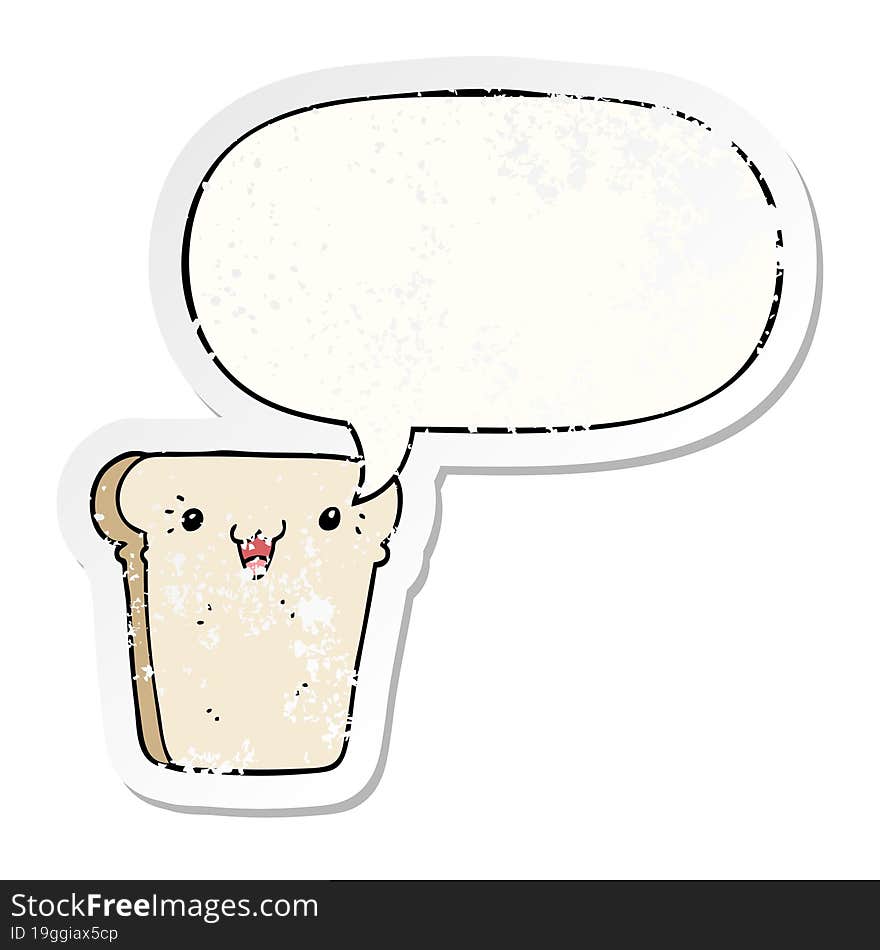 Cartoon Slice Of Bread And Speech Bubble Distressed Sticker