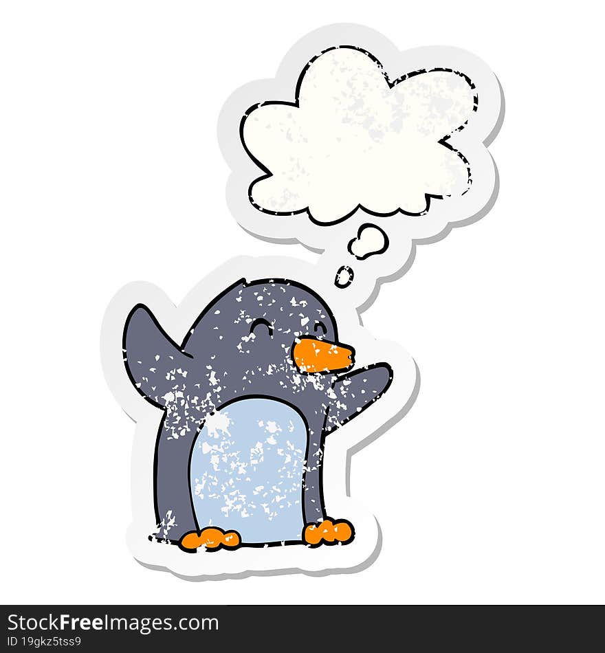 cartoon excited penguin with thought bubble as a distressed worn sticker