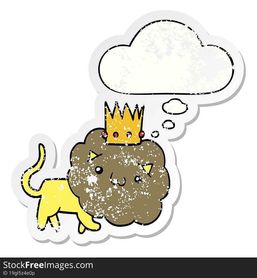 cartoon lion with crown and thought bubble as a distressed worn sticker