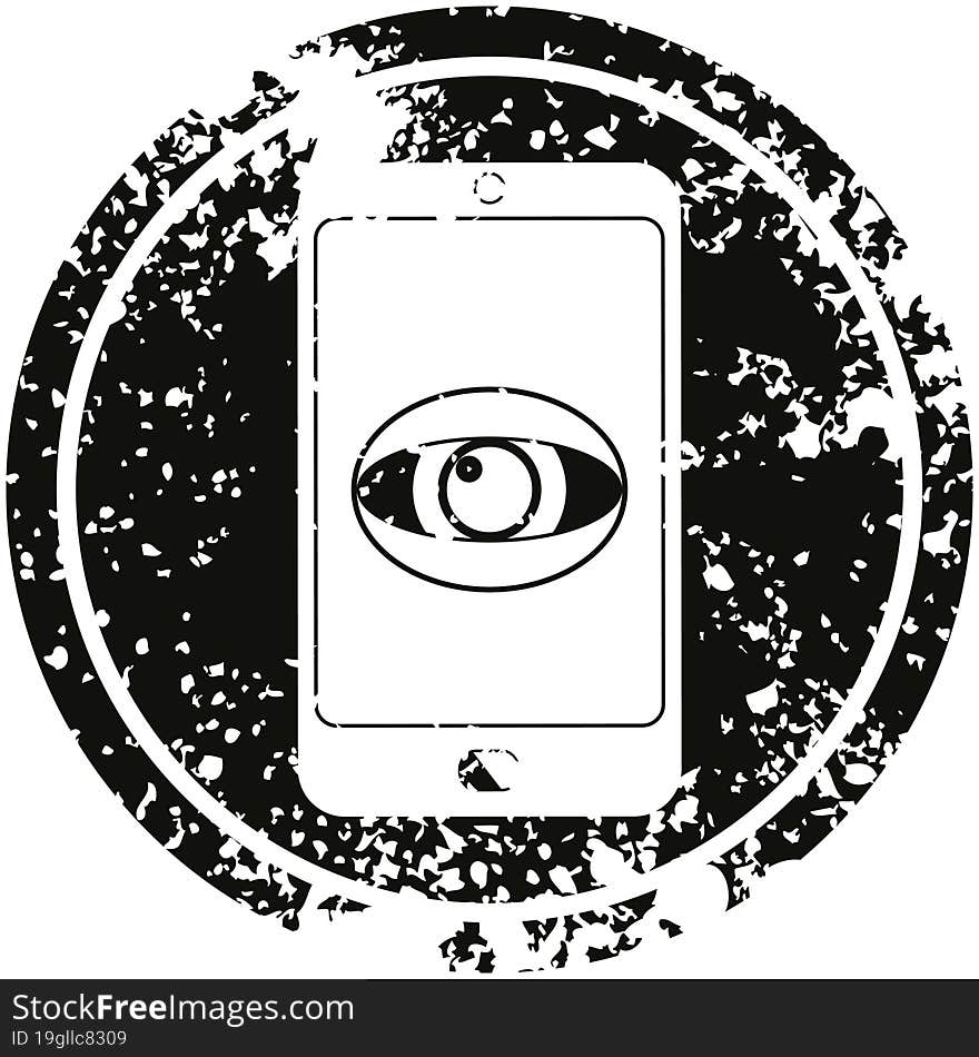 cell phone watching you circular distressed symbol