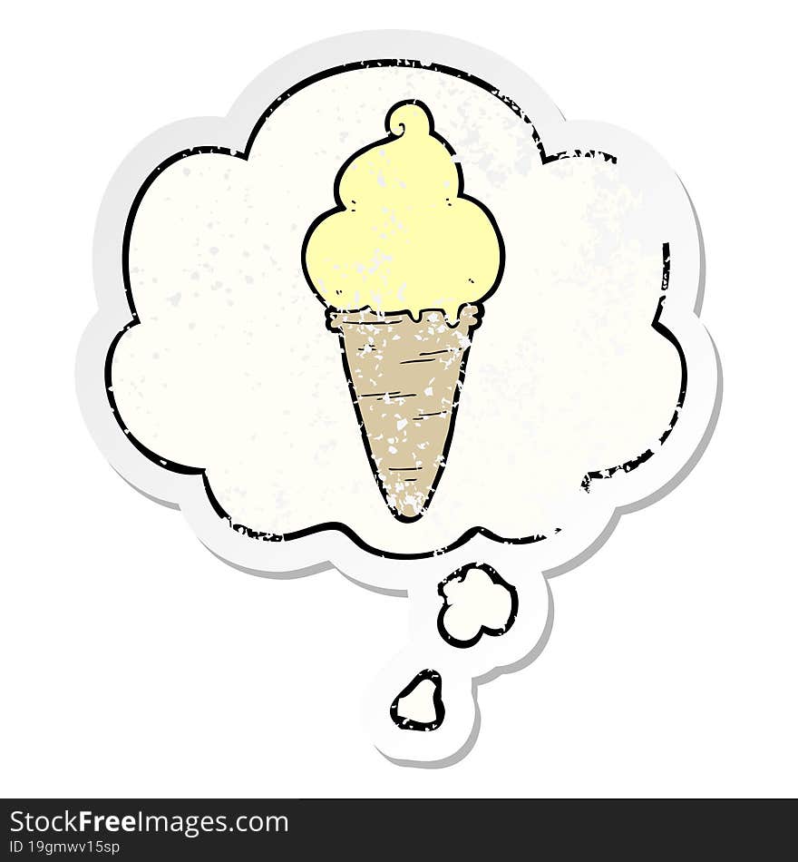 cartoon ice cream and thought bubble as a distressed worn sticker