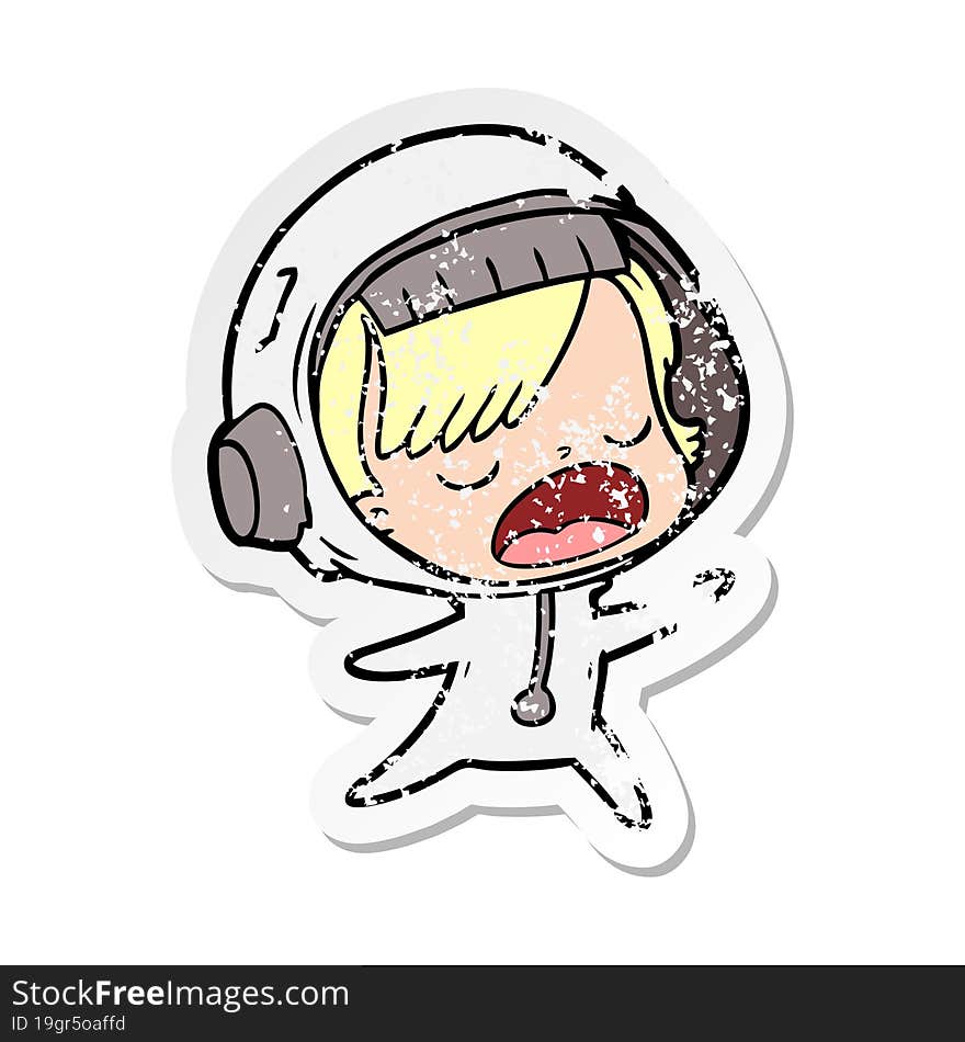 Distressed Sticker Of A Cartoon Talking Astronaut Woman