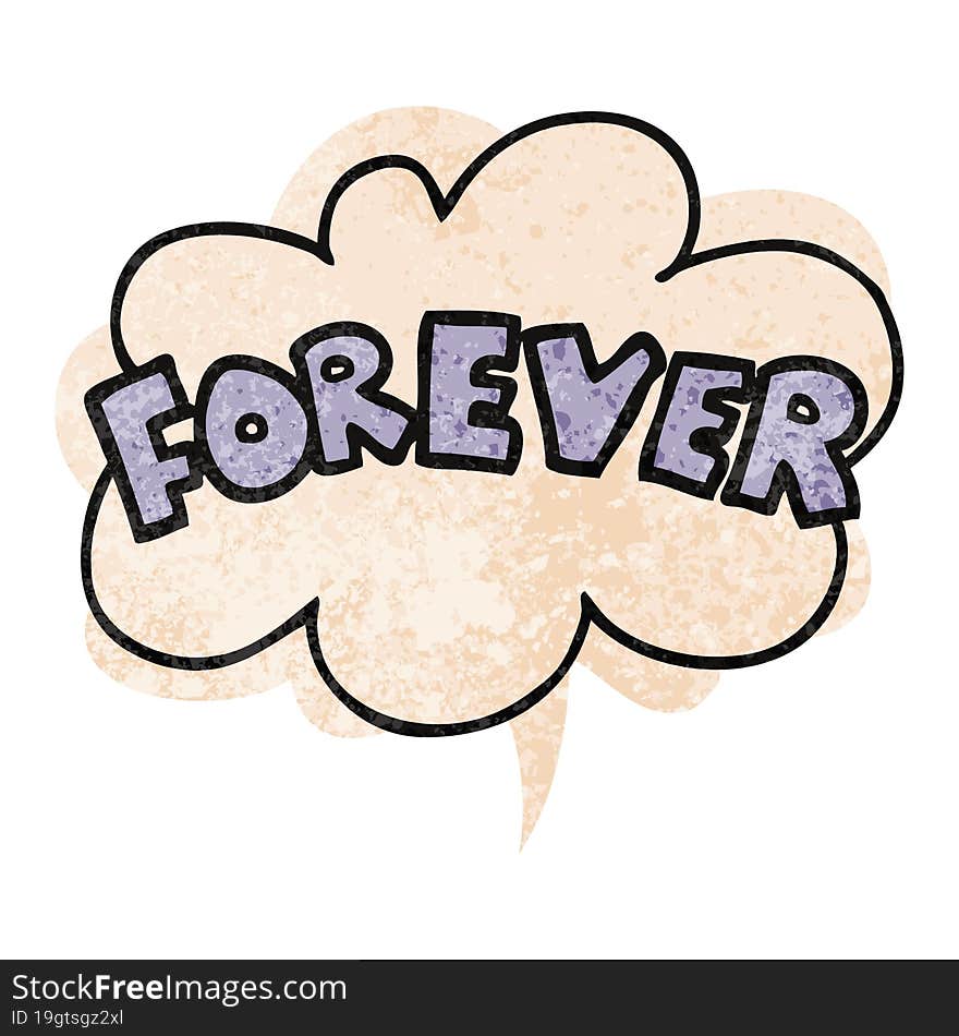 cartoon word Forever and speech bubble in retro textured style