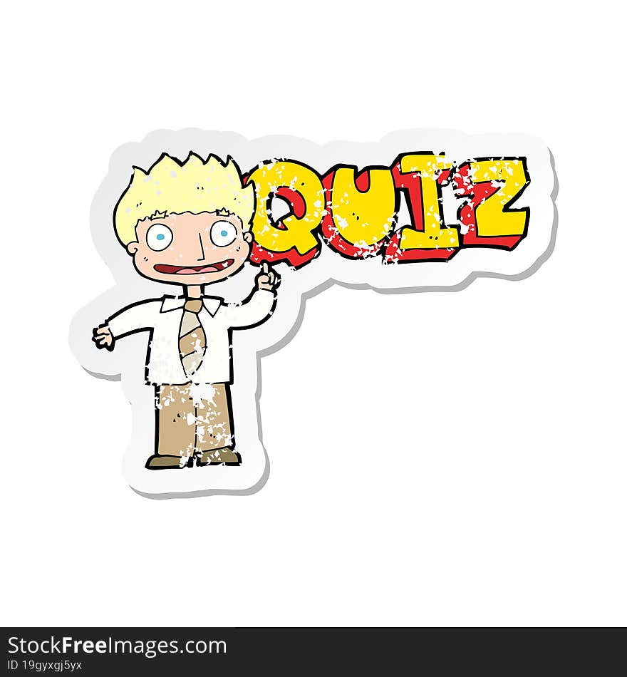 retro distressed sticker of a quiz sign cartoon