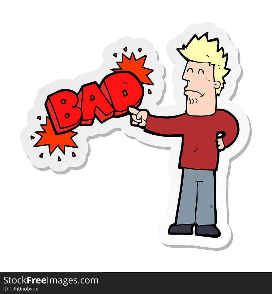 Sticker Of A Cartoon Man Pointing Out The Bad