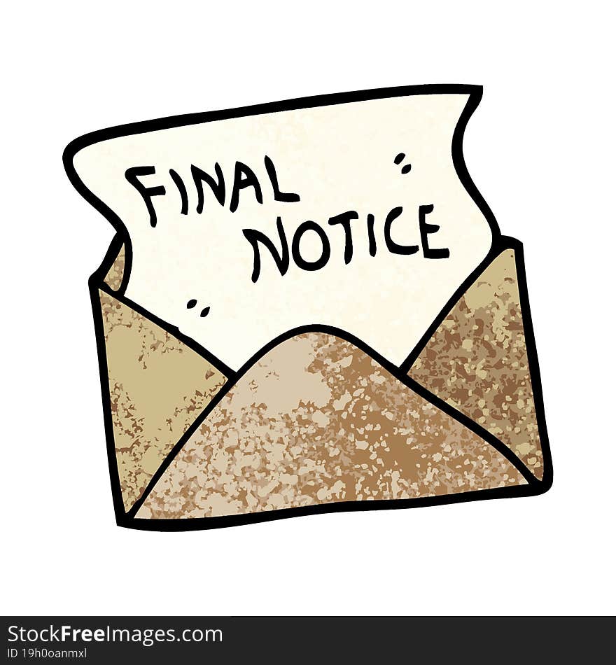 grunge textured illustration cartoon final notice letter