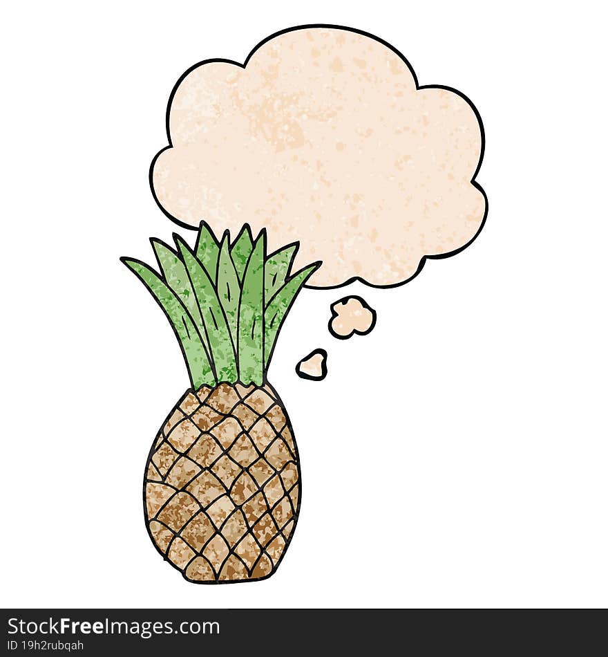 cartoon pineapple with thought bubble in grunge texture style. cartoon pineapple with thought bubble in grunge texture style