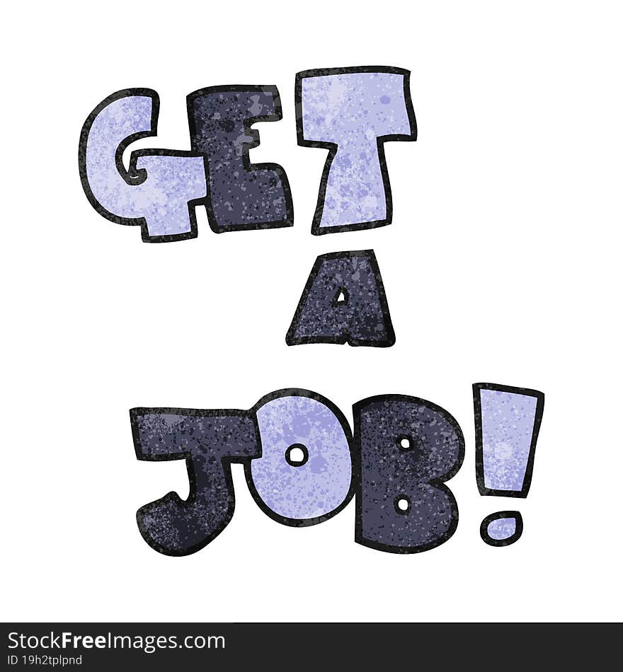 textured cartoon Get A Job symbol