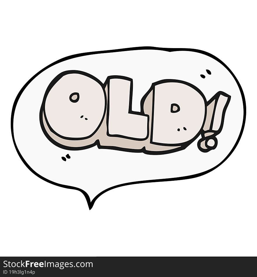 freehand drawn speech bubble cartoon word old