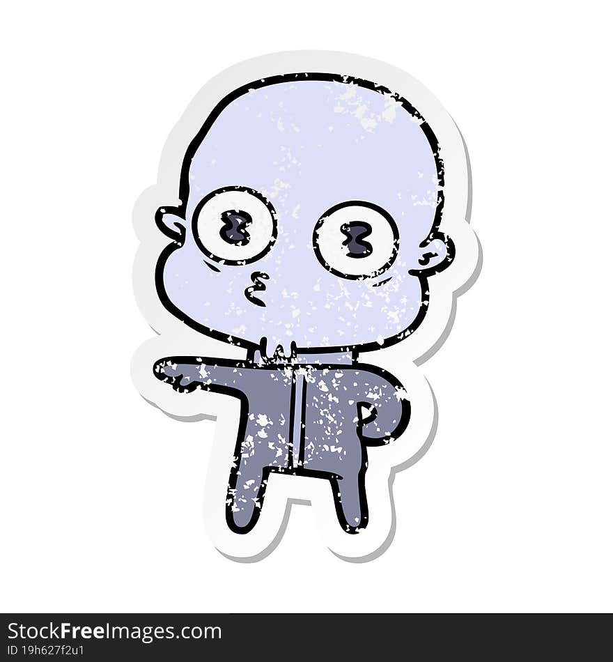 distressed sticker of a cartoon weird bald spaceman