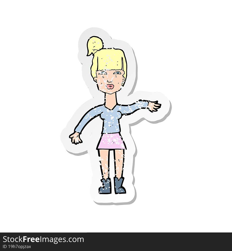 retro distressed sticker of a cartoon woman making dismissive gesture