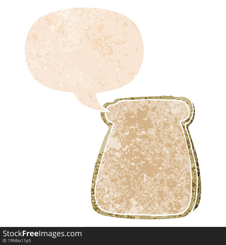 cartoon slice of bread and speech bubble in retro textured style