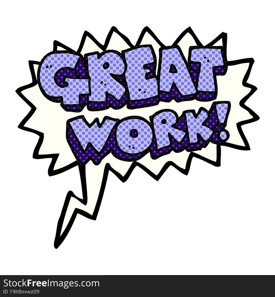 great work comic book speech bubble cartoon symbol