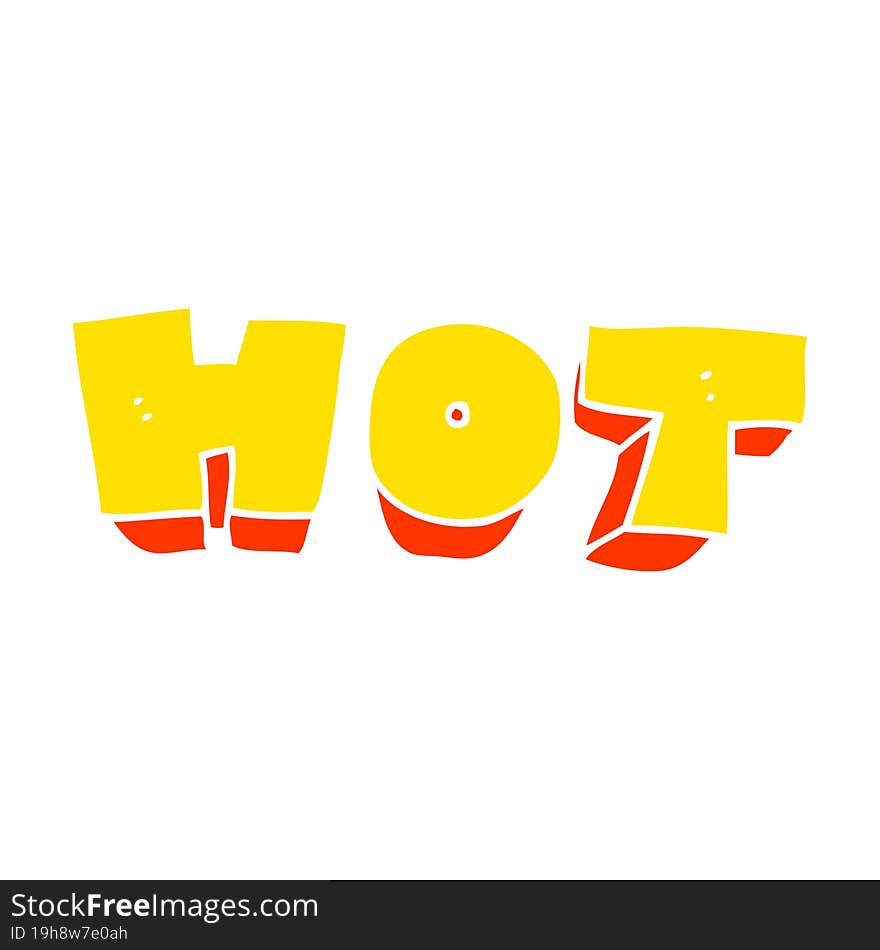 flat color illustration of a cartoon word hot