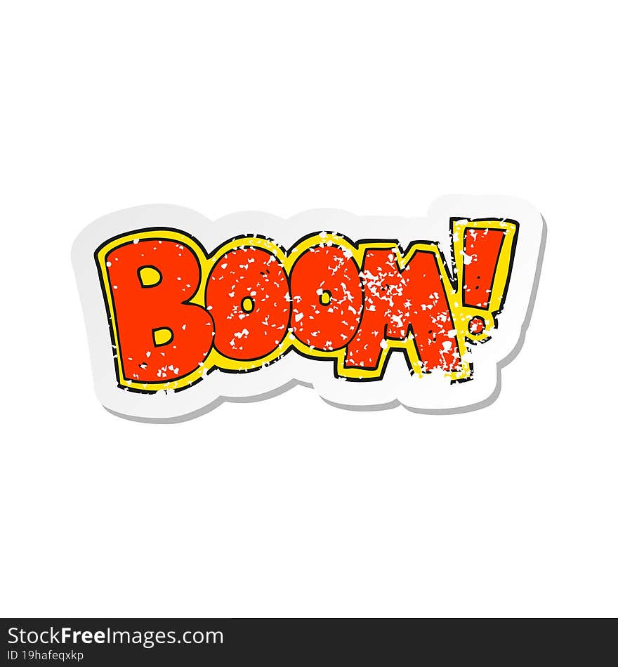 retro distressed sticker of a cartoon boom symbol