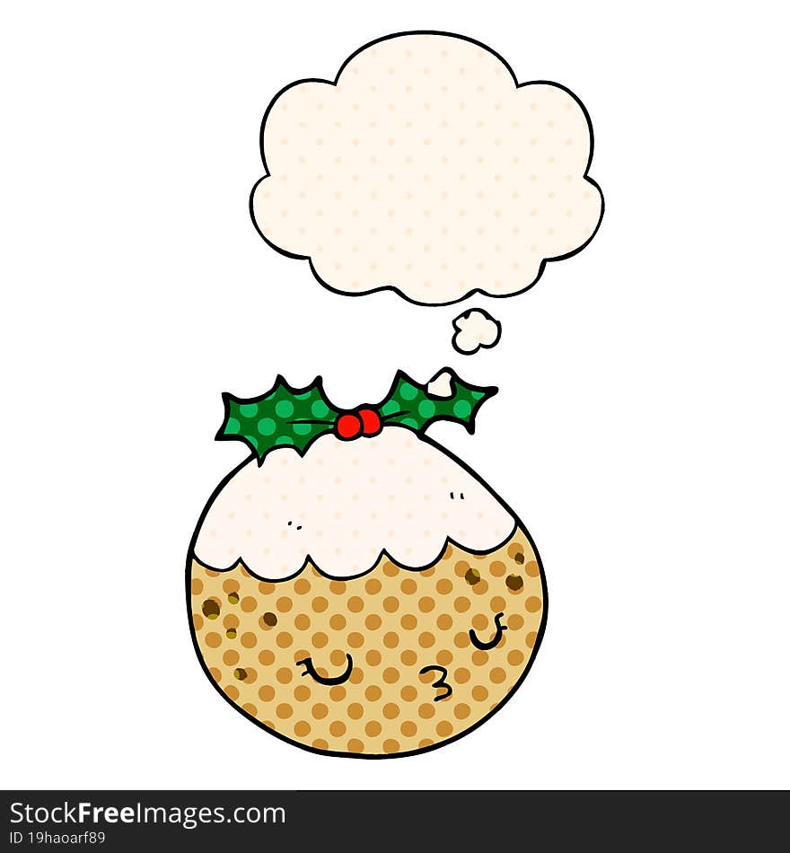 cute cartoon christmas pudding and thought bubble in comic book style