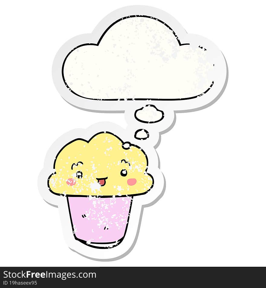 cartoon cupcake with face with thought bubble as a distressed worn sticker