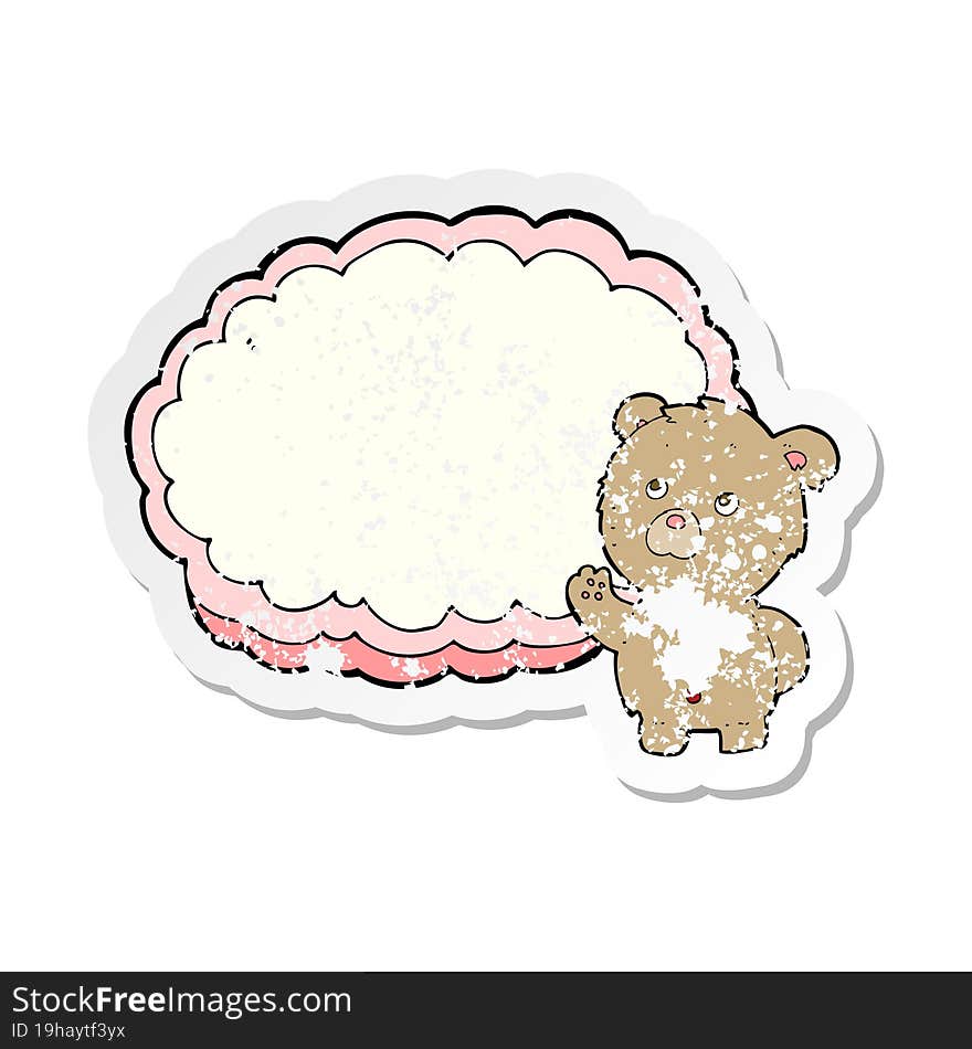 retro distressed sticker of a cartoon teddy bear with text space cloud