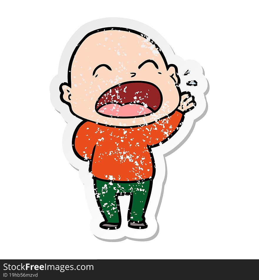 distressed sticker of a cartoon shouting bald man