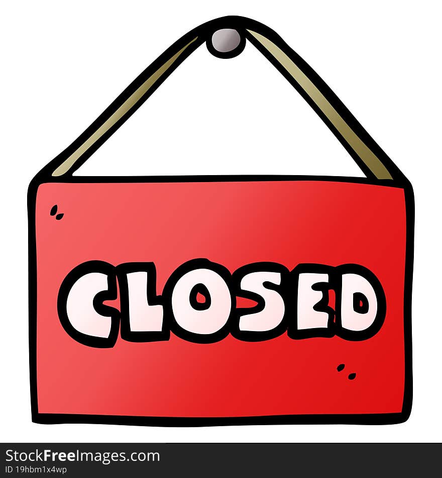 cartoon doodle closed sign