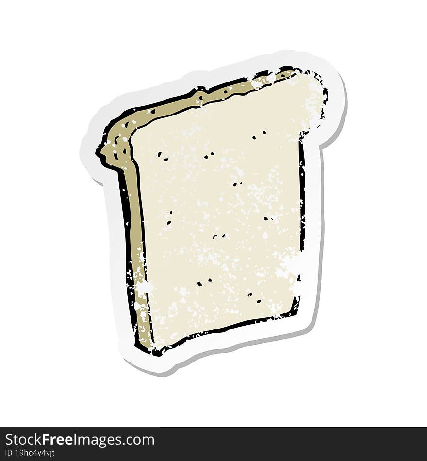 retro distressed sticker of a cartoon slice of bread